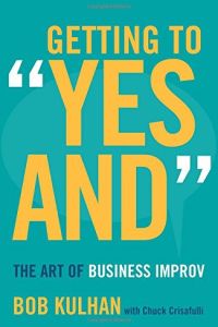 Getting to “Yes And”